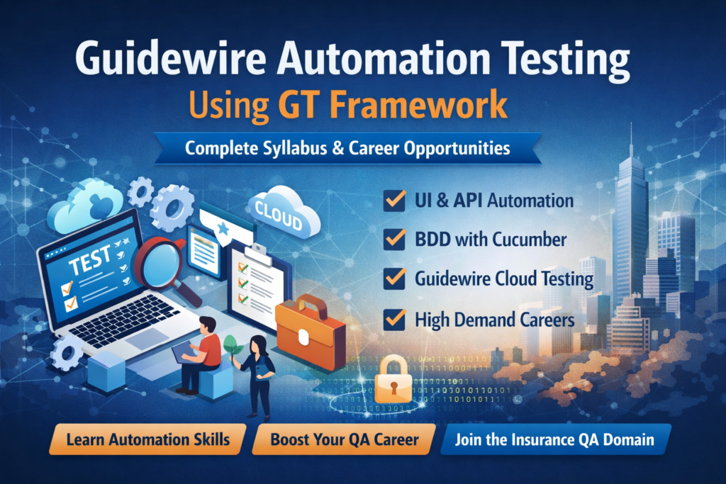 lGuidewire automation testing on GT Frameworks